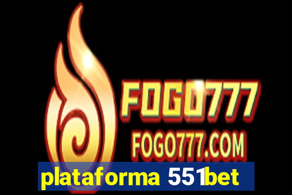 plataforma 551bet